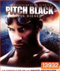 Pitch Black ฝูงค้างคาวฉลามสยองจักรวาล (Riddick 1 ริดดิค 1)