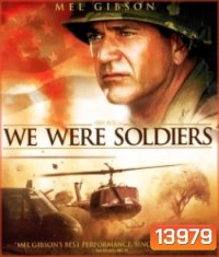 We Were Soldiers (2002) เรียกข้าว่าวีรบุรุษ