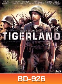 Tigerland (2000) ค่ายโหดหัวใจไม่ยอมสยบ