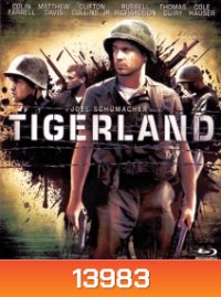 Tigerland (2000) ค่ายโหดหัวใจไม่ยอมสยบ