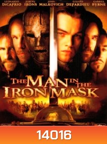 The Man in the Iron Mask (1998) คนหน้าเหล็กผู้พลิกแผ่นดิน
