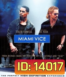 Miami Vice (2006) คู่เดือดไมอามี่