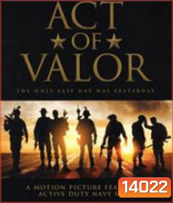 Act of Valor (2012) หน่วยพิฆาตระห่ำกู้โลก