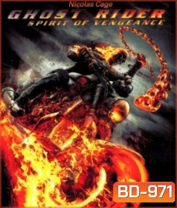 Ghost Rider: Spirit of Vengeance (2011) โกสต์ ไรเดอร์ อเวจีพิฆาต