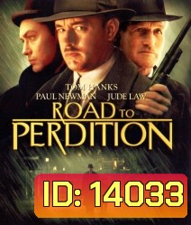 Road to Perdition (2002) ดับแค้นจอมคนเพชฌฆาต