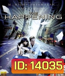 The Happening (2008) เดอะ แฮปเพนนิ่ง วิบัติการณ์สยองโลก