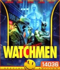 Watchmen (2009) ศึกซูเปอร์ฮีโร่พันธุ์มหากาฬ