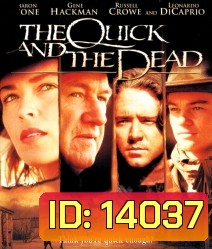 The Quick and the Dead (1995) เพลิงเจ็บกระหน่ำแหลก