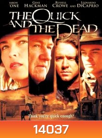 The Quick and the Dead (1995) เพลิงเจ็บกระหน่ำแหลก