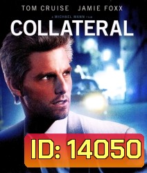 Collateral (2004) สกัดแผนฆ่า ล่าอำมหิต