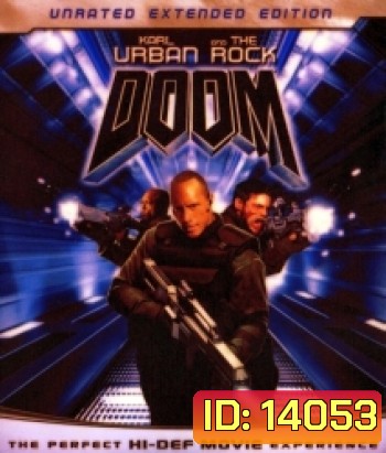 Doom (2005) ล่าตายมนุษย์กลายพันธุ์