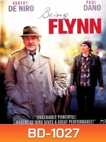 Being flynn อย่าให้ฝันหวานบินหนี