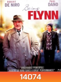 Being flynn อย่าให้ฝันหวานบินหนี