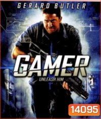 Gamer (2009) คนเกมทะลุเกม