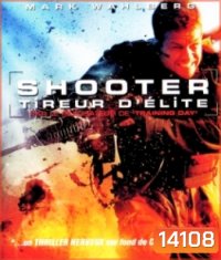 Shooter (2007) คนระห่ำปืนเดือด