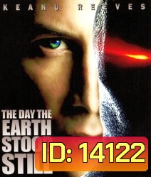 The Day the Earth Stood Still (2008) วันพิฆาตสะกดโลก
