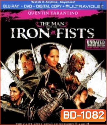 The Man With The Iron fists วีรบุรุษหมัดเหล็ก