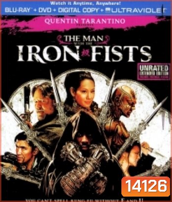 The Man With The Iron fists วีรบุรุษหมัดเหล็ก