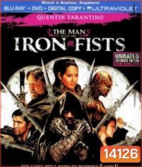 The Man With The Iron fists วีรบุรุษหมัดเหล็ก