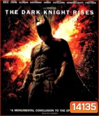 Batman: The Dark Knight Rises (2012) แบทแมน อัศวินรัตติกาลผงาด