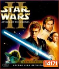 Star Wars: Episode II - Attack of the Clones (2002) สตาร์ วอร์ส เอพพิโซด 2 : กองทัพโคลนส์จู่โจม