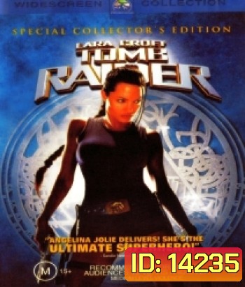 Lara Croft Tomb Raider (2001) ลาร่า ครอฟท์ ทูมเรเดอร์
