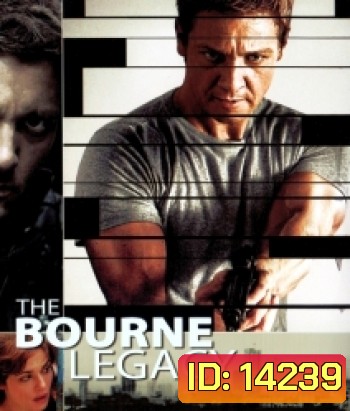 The Bourne Legacy (2012) พลิกแผนล่า ยอดจารชน