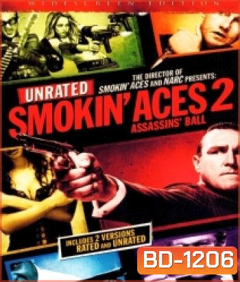 Smokin' Aces 2: Assassins' Ball ดวลเดือด ล้างเลือดมาเฟีย 2: เดิมพันฆ่า ล่าเอฟบีไอ