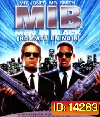 Men in Black (1997) เอ็มไอบี หน่วยจารชนพิทักษ์จักรวาล