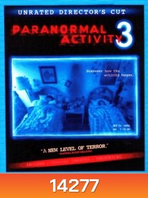 Paranormal Activity 3 (2011) เรียลลิตี้ ขนหัวลุก 3