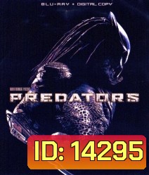 Predators 3 (2010) มหากาฬพรีเดเตอร์ 3