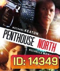 Penthouse North เสียดฟ้า เบียดนรก