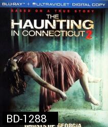 The Haunting In Connecticut 2 : Ghosts Of Georgia คฤหาสน์...ช็อค 2