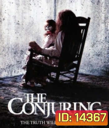 The Conjuring (2013) คนเรียกผี