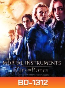 The Mortal Instruments City Of Bones นักรบครึ่งเทวดา