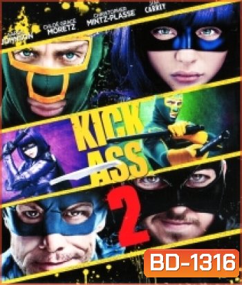 Kick-Ass 2 (2013) เกรียนโคตรมหาประลัย 2
