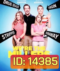 We're the Millers มิลเลอร์ มิลรั่ว ครอบครัวกำมะลอ