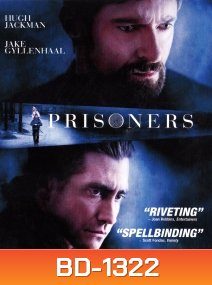 Prisoners (2013) คู่เดือดเชือดปมดิบ