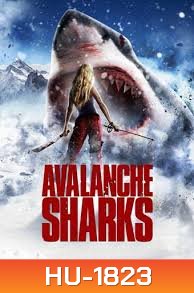 Avalanche Sharks ฉลามหิมะล้านปี