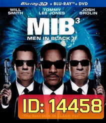 Men in Black III (2012) เอ็มไอบี หน่วยจารชนพิทักษ์จักรวาล 3 (3D)