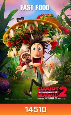 Cloudy With a Chance of Meatballs 2 มหัศจรรย์ของกินดิ้นได้