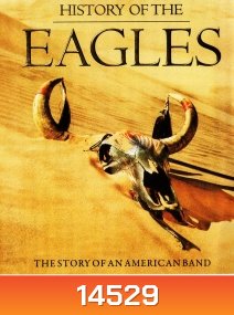 Eagles: History of The Eagles