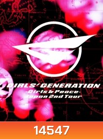 SNSD Girls' Generation -Girls & Peace- Japan 2nd Tour