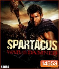 Spartacus : War of the Damned Season 3