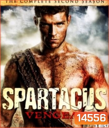 Spartacus Vengeance Season 2 (2012) 10 ตอนจบ