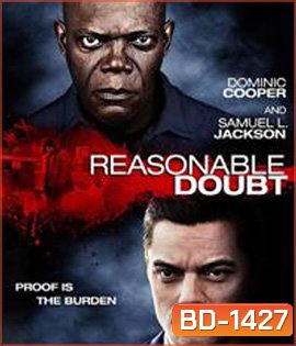 Reasonable Doubt (2014) กระชากแผนอำพรางโหด