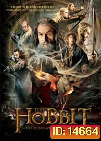 The Hobbit: The Desolation Of Smaug เดอะ ฮอบบิท ดินแดนเปลี่ยวร้างของสม็อค
