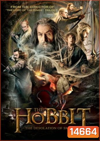 The Hobbit: The Desolation Of Smaug เดอะ ฮอบบิท ดินแดนเปลี่ยวร้างของสม็อค