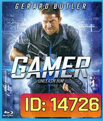 Gamer (2009) คนเกมทะลุเกม 3D