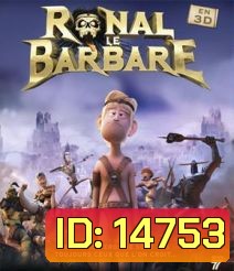 Ronal Barbaren (2011) คนเถื่อนเกรียนสุดขอบโลก 3D